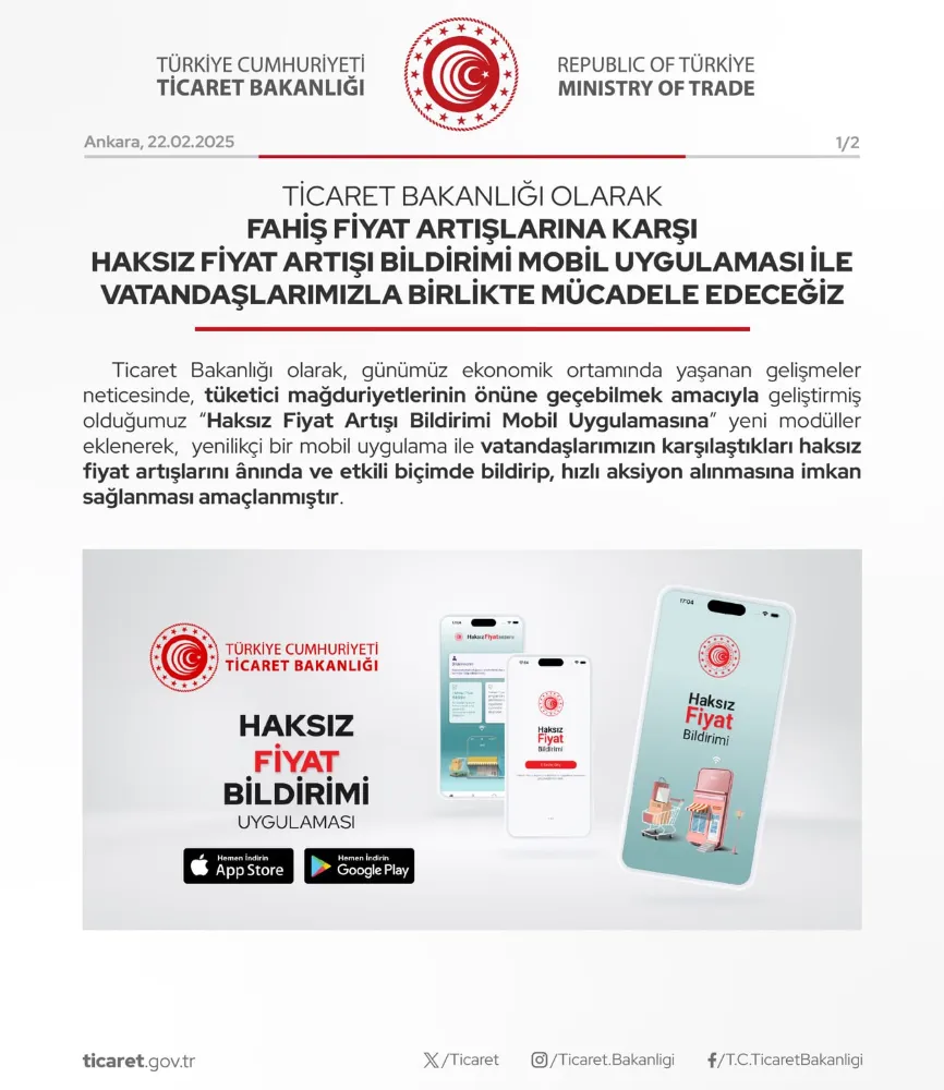 TİCARET BAKANLIĞI; HAKSIZ FİYAT ARTIŞI IHBAR MOBİL UYGULAMASI OLUŞTURDU